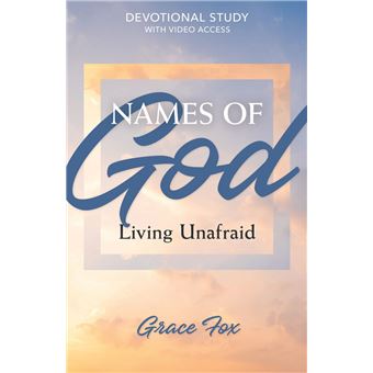 Names of God: Living Unafraid - 1
