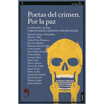 Poetas Del Crimen. Por La Paz