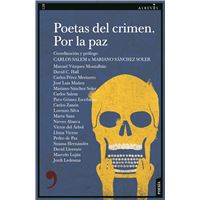 Poetas Del Crimen. Por La Paz