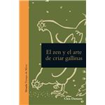 El zen y el arte de cuidar gallinas