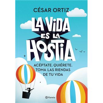 La vida es la hostia