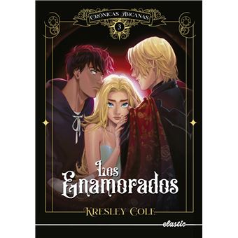 Crónicas arcanas 3. Los enamorados