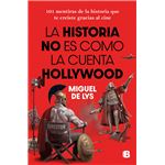 La historia no es como la cuenta Hollywood