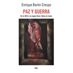 Paz Y Guerra