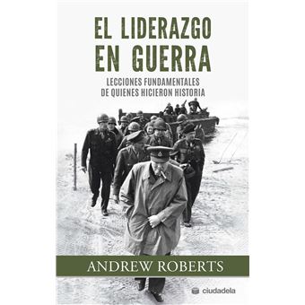 El Liderazgo En Guerra