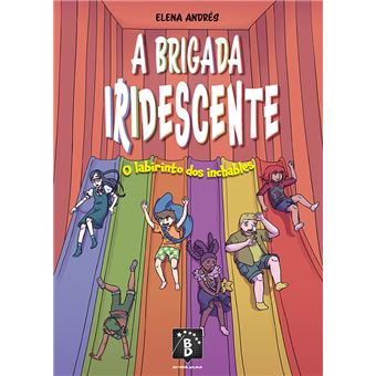 A brigada iridescente. O labirinto dos inchables