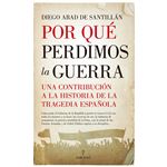 Por qué perdimos la guerra