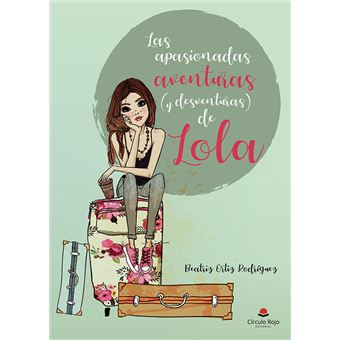 Las apasionadas aventuras (y desventuras) de Lola - 1