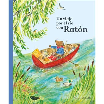 Un viaje por el río con Ratón