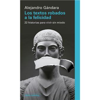 Los Textos Robados A La Felicidad