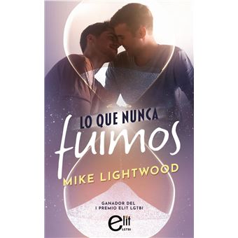 Lo que nunca fuimos - 1