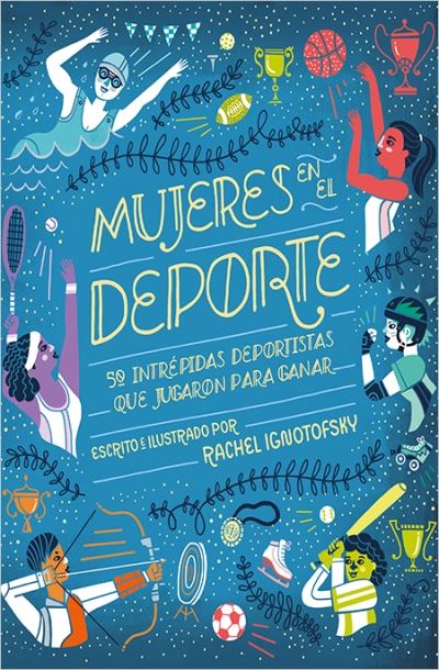 Libro Mujeres En el rachel ignotofsky ilustrados tapa dura deportemujeres epub