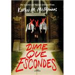 Dime qué escondes
