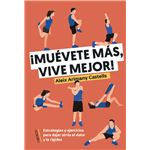 Muévete más, vive mejor