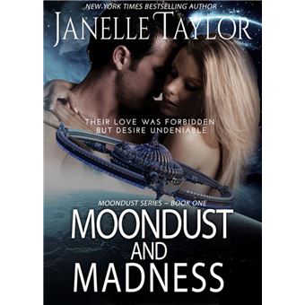 Moondust and Madness