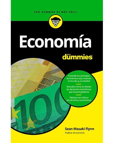 Para Dummies-Ceac Economía Para Dummies - Sean Masaki Flynn (Autor), S. A. Parramón Ediciones (Traducción)