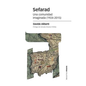 Sefarad - Una comunidad imaginada (1924-2015)