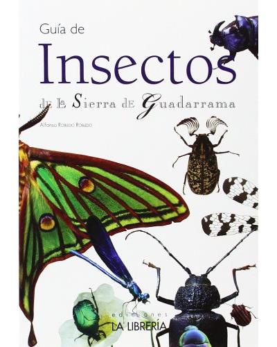 De Insectos La sierra guadarrama guias didacticas libro alfonso robledo español tapa blanda