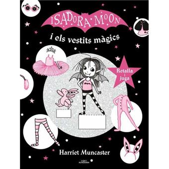La Isadora Moon i els vestits màgics (La Isadora Moon)