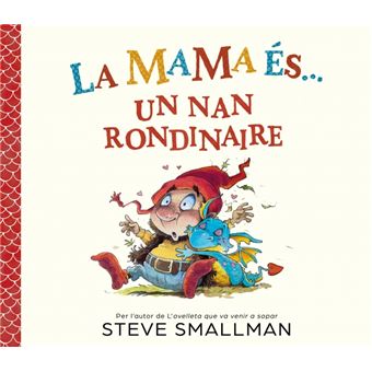 La mama és... un nan rondinaire