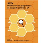 SXO: Optimización de la experiencia de búsqueda con SEO y UX