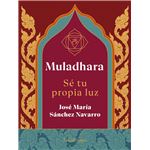 Muladhara. Se tu propia luz