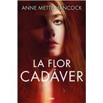 La Flor Cadaver