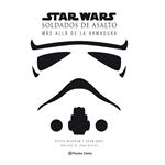 Star Wars. Soldados de asalto