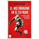 El historiador en el estadio