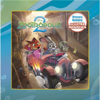 Zootròpolis 2. Primers lectors en lletra MAJÚSCULA