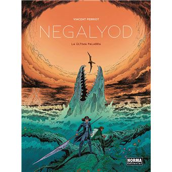 Negalyod. la última palabra