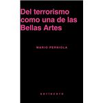 Del Terrorismo Como Una De Las Bellas Artes