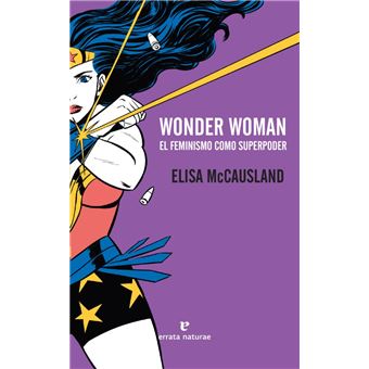 Wonder Woman. El feminismo como superpoder