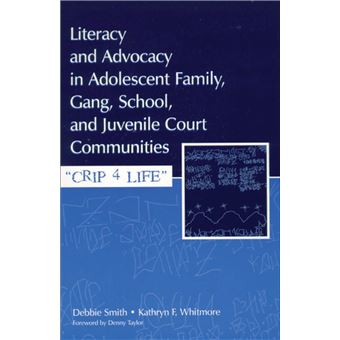 Literacy and Advocacy in Adolescent Family, Gang, School, and Juvenile Court Communities - 1