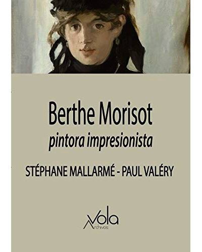 Berthe Morisot - Pintora impresionista