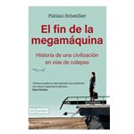 El Fin De La Megamaquina