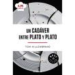 Un cadaver entre plato y plato