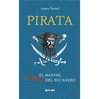 Pirata. El manual (no oficial) del bucanero