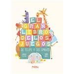 El gran libro de los juegos de Felipe y sus amigos