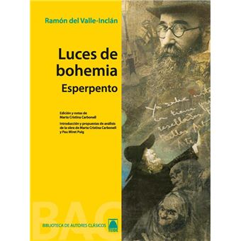 Colección Biblioteca De Auotes Clásicos 07. Luces De Bohemia -Ramón Del Valle-Inclán- - 1