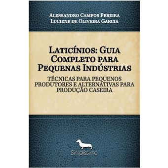 Laticínios: Guia Completo para Pequenas Indústrias - 1