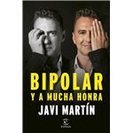 Bipolar y a mucha honra