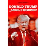 Donald trump angel o demonio
