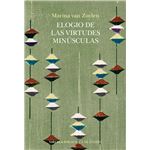 Elogio de las virtudes minúsculas