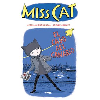 Miss cat-el caso del canario