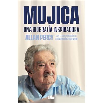 Mujica. Una biografía inspiradora