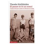 El passat no es un somni