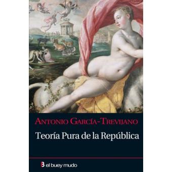 Teoría pura de la república - 1