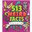 513 Weird Facts That Every Kid Shou