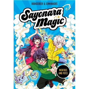 Sayonara Magic 3. Mentides amb potes (Sayonara Magic 3)